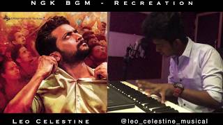 NGK BGM Cover Ft. Leo Celestine I Yuvan Shankar Raja I Surya I Selvaraghavan I NGK Teaser