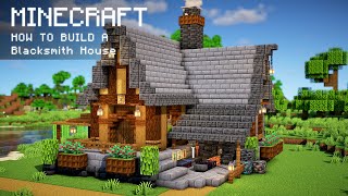 Minecraft: How To Build a Blacksmith House