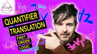 How to translate Quantifiers in Symbolic Logic | Attic Philosophy