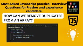 JavaScript Remove Duplicates from an Array | javascript coding interview | Frontend Insights #js