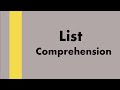 Learn List Comprehension in Less than 8 Minutes | Python Tutorial