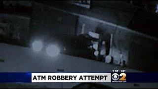 CBS2 Exclusive: Botched ATM Robbery Caught On Camera