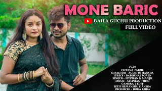 MONE BARIC || FULL VIDEO || NEW SANTHALI VIDEO || ELIYAS MANDI | PARUL #eliyashmarandi  #stephantudu