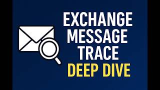 Deep Dive: Message Trace in Exchange Online | EXO Mail Flow Troubleshooting | PowerShell + Portal