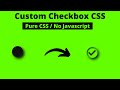 Custom Checkbox CSS | Styling Checkbox || Design A Custom Checkbox Using HTML & CSS
