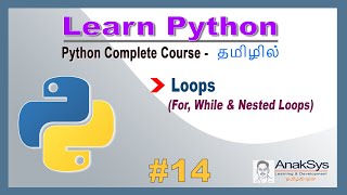 Python - Loops in Tamil | For Loop, While Loop and Nested Loops | Learn Python in Tamil