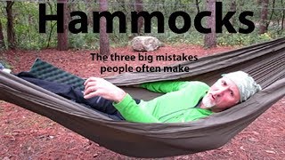 HAMMOCKS - The three big mistakes people often make