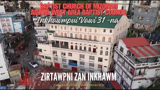 AIZAWL WEST AREA BAPTIST COUNCIL | ZIRTAWP NI ZAN INKHAWM