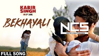 Hindi NCS | ARIJIT SINGH VERSION: Bekhayali Full Song | Kabir Singh | Shahid K,Kiara A