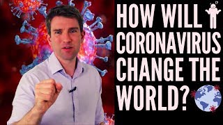 Coronavirus Will Change How We Shop, Travel and Work for Years 😷