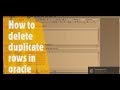 How to delete duplicate rows(records) in oracle using rowid