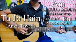Tu Jo Hain | Mr. X | Ankit Tiwari | Easy Guitar Chords Lesson+Cover, Strumming Pattern, Progressions