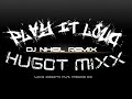 Hugot Mix 1 - Dj Nheil Remix