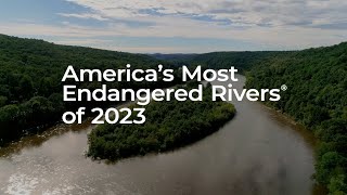 America's Most Endangered Rivers® of 2023