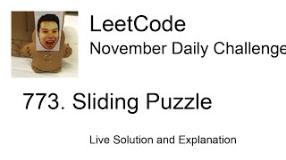 773. Sliding Puzzle - Day 25/30 Leetcode November Challenge