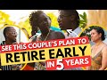 They'll Retire Early in 5 Years! After Watching This You'll Believe You Can, Too!
