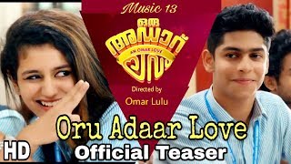 Oru Adaar Love | Official Teaser Video | Priya Varrier | Roshan Rahoof | 2018