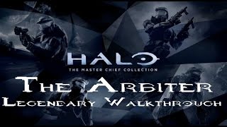 Halo MCC - Halo 2 - The Arbiter Legendary Guide