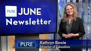 Pure Financial Advisors Monthly Newsletter | June 2024