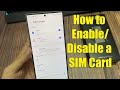 Samsung Galaxy S24/S24+/Ultra: How to Enable/Disable a SIM Card