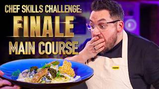 MAIN COURSE | Ultimate Chef Skills Challenge: The FINALE | Sorted Food