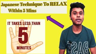 japanese technique to RELAX in 5 mins✌🤔 / HEALTHY BUZZ / DINESH