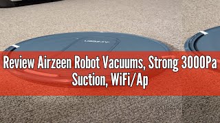 Review Airzeen Robot Vacuums, Strong 3000Pa Suction, WiFi/App/Alexa Control, 120mins Runtime, Ultra-