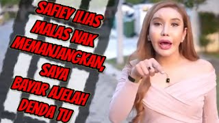 Safiey Ilias Mengaku Salah | Kena Bayar 23K