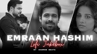 Emraan Hashmi's Best (Lo-fi Mix) Jukebox Vol.1 | Bollywood Lofi | SABREE BEATZ | 25Min of Lofi Music