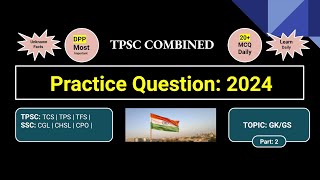 TPSC COMBINED 2024 I Practice Questions: 2 #tpsc