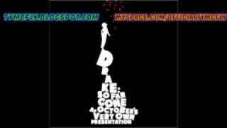 DRAKE  SO FAR GONE-BEST I EVER HAD FEAT TY MCFLY