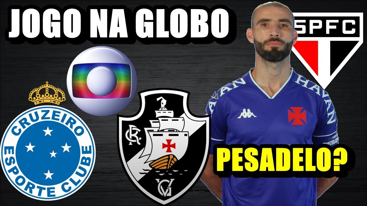 VASCO X CRUZEIRO NA GLOBO | TERROR PARA O SPFC | TABELA DA SERIE B ...