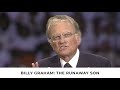 Time to Come Home | Billy Graham Classic Sermon