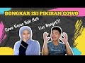 BONGKAR ISI PIKIRAN COWO !!! LIAR BANGET