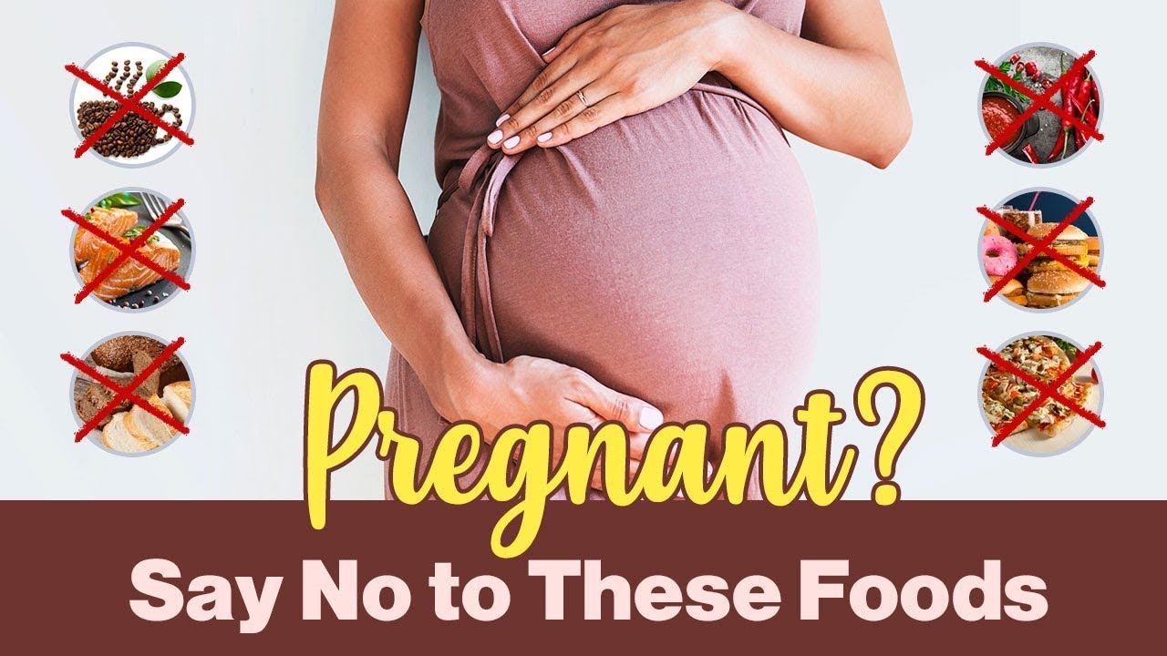 Top 10 Foods To Avoid During Pregnancy - YouTube