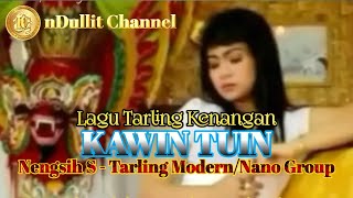 Kawin Tuin - Nengsih S/Tarling Modern Nano Group (nDullit Channel) #lagutarlingkenangan #laguviral