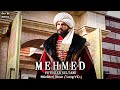 Mehmed: Fetihler Sultanı Müzikleri | (Uzun / Long) V1