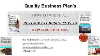 How to write a Restaurant Business Plan in Ten Steps by Paul Borosky, MBA.