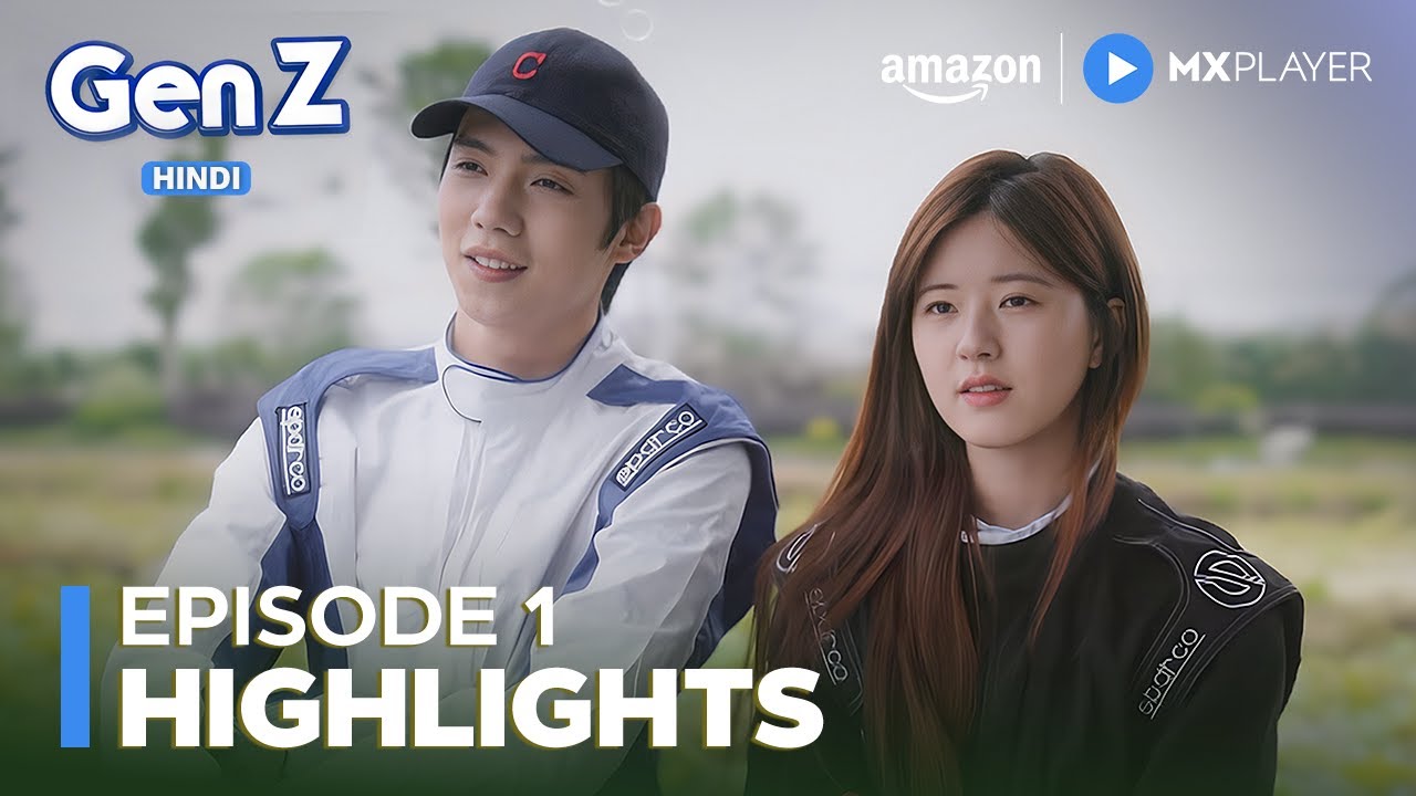 Gen Z Episode 1 Highlights Ft Zhao Lusi Mandarin Drama In Hindi