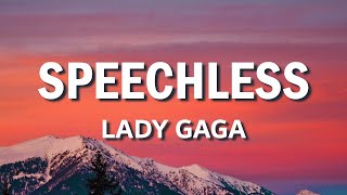 Lady Gaga - Speechless (Lyric Video)