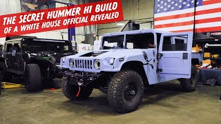 The Secret Hummer H1 Build of a White House  Revealed