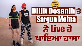Diljit Dosanjh & Sargun Mehta Live Video | Funny Video | Jokes @BollywoodTadkaPunjabi