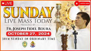 SUNDAY FILIPINO LIVE MASS TODAY ONLINE || OCTOBER 27, 2024 || FR. FIDEL ROURA