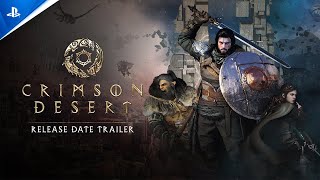 Crimson Desert - Release Date Reveal Trailer | PS5 Games