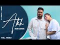 AKH (Official Video) Mani Longia | New Punjabi Songs 2023 | Latest Punjabi Songs 2023