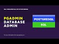 Creating and Administrating Database Tables with pgAdmin | SQL Fundamentals with PostgreSQL