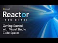 Getting started with Visual Studio Code Spaces | Microsoft Reactor Abu Dhabi