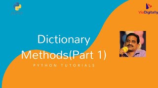 Dictionary Methods in Python(Part 1) | Python Dictionaries | Python tutorials for beginners