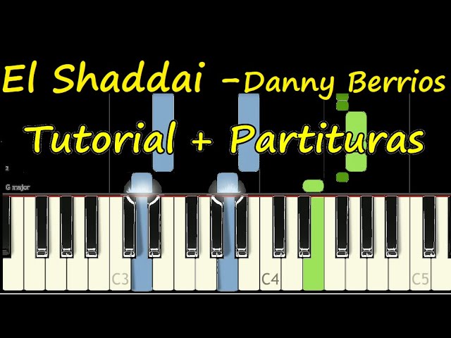 El Shaddai Piano Tutorial Cover Partitura Pdf Sheet Music Danny