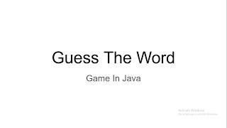Guess the Word Game in Java | Beginner Java Project with Source Code